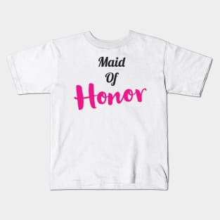 Bridesmaid maid of honor Kids T-Shirt